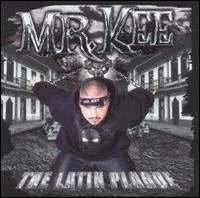 Mr. Kee - Latin Plague
