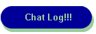 Chat Log!!!