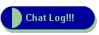 Chat Log!!!
