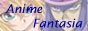 + *Anime Fantasia*