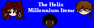 + The Helix Millennium Items