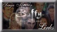 Sonja Marie's
Buffy the Vampire Slayer Links URL