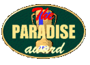Une autre r�compense, le Paradise Award.