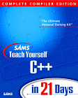 SAMS, Teach Yourself C++ in 21 days