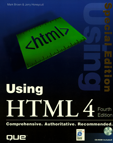 QUE, Special Edition Using HTML 4-4th ed.