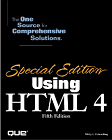 QUE, Special Edition Using HTML 4-5th ed.