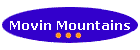 Movin Mountains