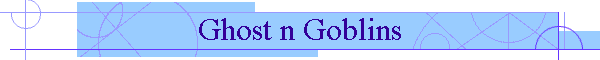 Ghost n Goblins