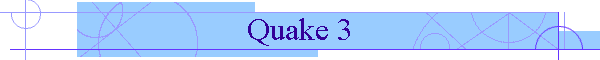 Quake 3