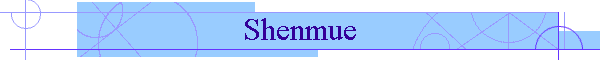 Shenmue