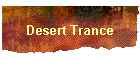 Desert Trance