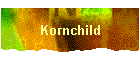 Kornchild