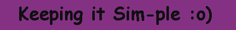 Keep it Sim-Ple!