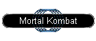 Mortal Kombat
