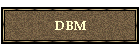 DBM