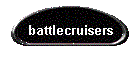 battlecruisers