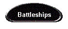 Battleships