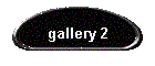 gallery 2