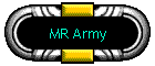 MR Army