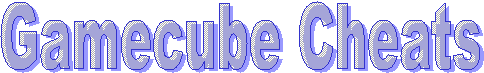 Gamecube Cheats