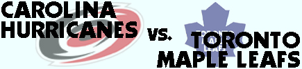Carolina vs. Toronto