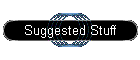 Suggested Stuff