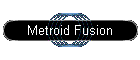 Metroid Fusion