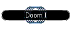 Doom I