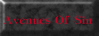 avenues of sin