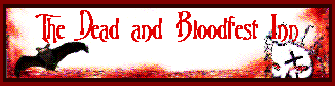 Dead and Bloodfest Inn