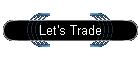 Let's Trade