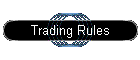 Trading Rules