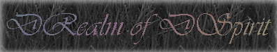DRealm of DSpirit