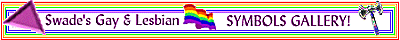  [ SwadePages LGBT Gallery of Symbols ] 
