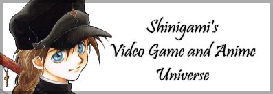 Shinigami's Video Game and Anime Universe!