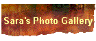 Sara's Photo Gallery