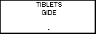 TIBLETS GIDE