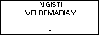 NIGISTI WELDEMARIAM