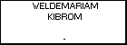 WELDEMARIAM KIBROM