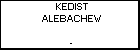 KEDIST ALEBACHEW