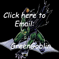 Click here to e-mail GreenGoblin!