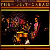 STRANGE BREW - The Very Best of Cream