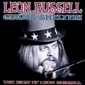GIMMIE SHELTER!:  THE BEST OF LEON RUSSELL - Leon Russell