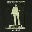JAMES LUTHER DICKINSON - Dixie Fried