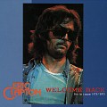 WELCOME BACK - LIVE IN JAPAN 1974-1975