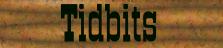 tidbits