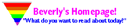 Beverly's Homepage