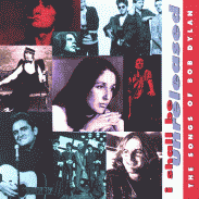 I SHALL BE UNRELEASED: THE SONGS OF BOB DYLAN - Various Artists