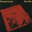SEE ME - Ronnie Lane