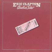 ANOTHER TICKET - Eric Clapton